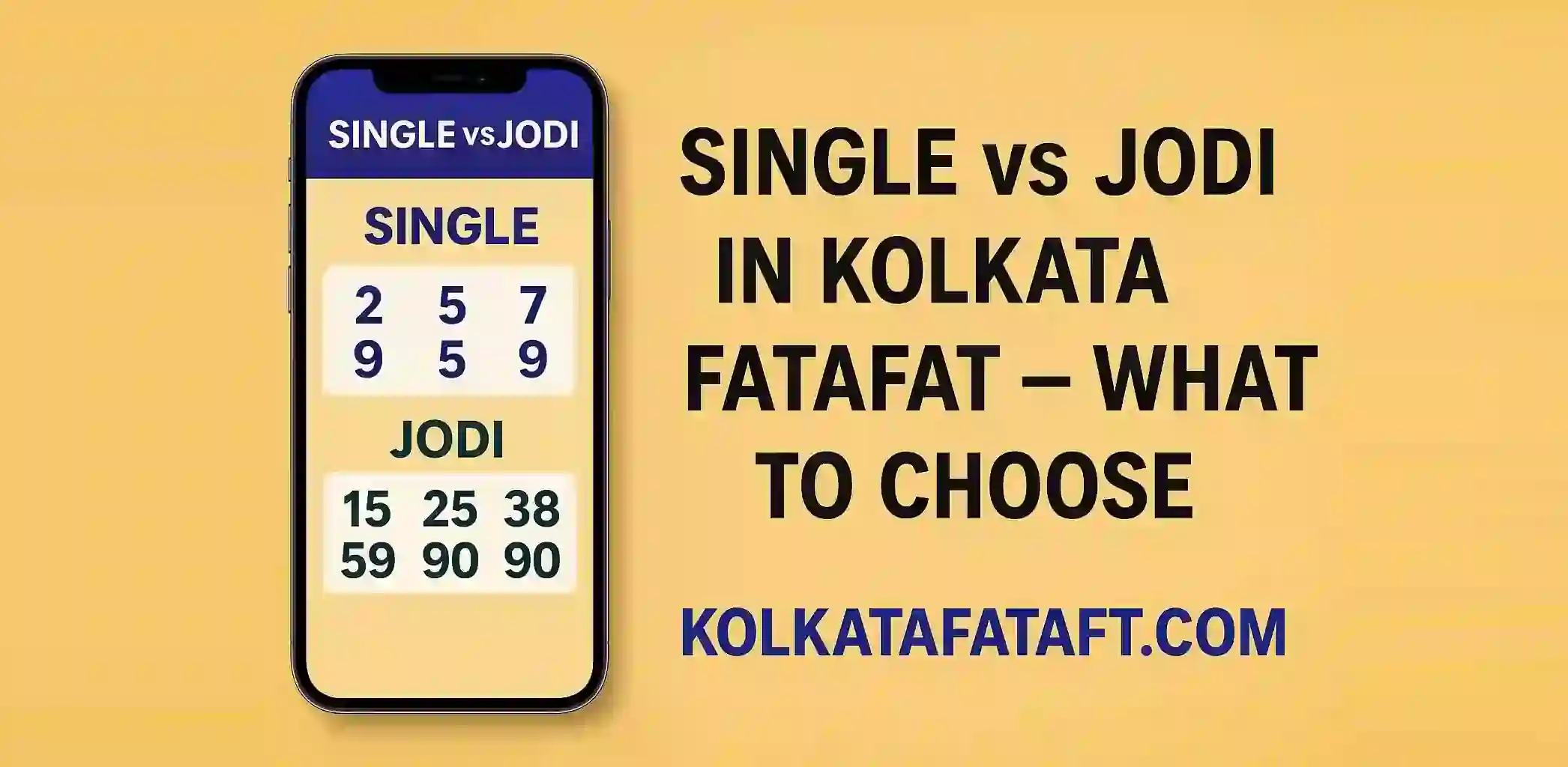 Single vs Jodi in Kolkata Fatafat – What to Choose