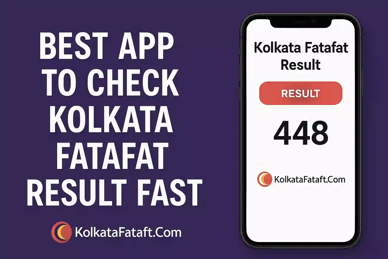 Best App to Check Kolkata Fatafat Result Fast